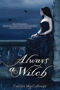 Always a witch - Book #2 of the Witch