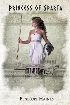 Paperback Princess of Sparta: A Heroine of Ancient Greece: The Story of Helen of Troy's Sister Book