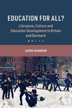 Paperback Education for All?: Literature, Culture and Education Development in Britain and Denmark Book