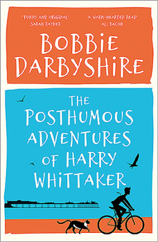 Paperback The Posthumous Adventures of Harry Whittaker Book