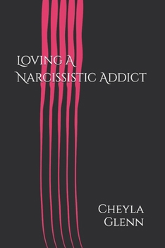Paperback Loving A Narcissistic Addict Book