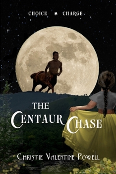 The Centaur Chase