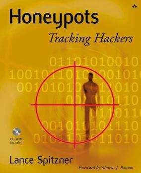 Paperback Honeypots: Tracking Hackers [With Cdrm] Book