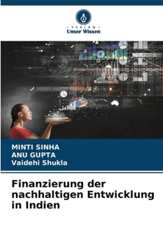 Finanzierung der nachhaltigen Entwicklung in Indien (German Edition)