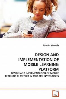 Paperback Design and Implementation of Mobile Learning Platform Book