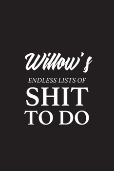 Willow's Endless Lists of Shit to do | A5 6x9 Inches 120 Dot-Grid Pages | Willow Name Journal | Personalized Notebook | To Do List Minimal ... Composition Book Journal for Girls and Women