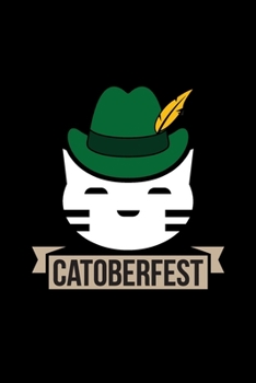 Catoberfest: Oktoberfest Journal, Notebook, Diary, Germany Gift, German Flag, Cat Journal, Cat Lady, Cat Lover, 6x9, 110 Pages, White Paper