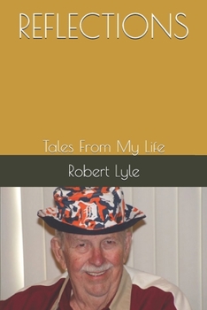 Paperback Reflections: Tales From My Life Book