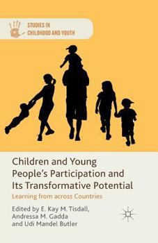 Paperback Children and Young People's Participation and Its Transformative Potential: Learning from Across Countries Book