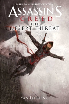 Paperback The Desert Threat: An Assassin's Creed Novel Book