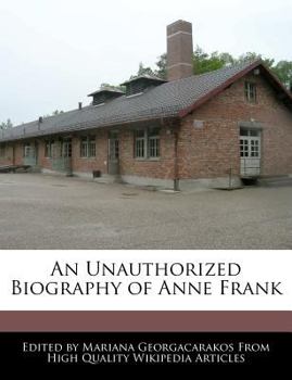 Paperback An Unauthorized Biography of Anne Frank Book