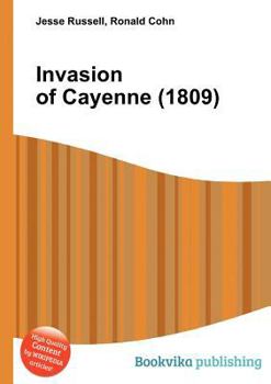 Paperback Invasion of Cayenne (1809) Book