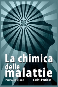 Paperback La Chimica Delle Malattie: Perché non dovresti mangiare carne [Italian] Book