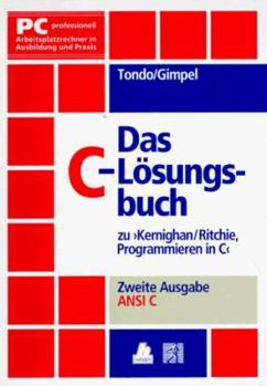 Hardcover Das C - Lösungsbuch zu ' Programmieren in C'. Ansi C. (2. A.). [German] Book
