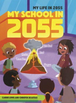 Library Binding My School in 2055 Book