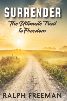 Paperback Surrender: The Ultimate Trail To Freedom Book