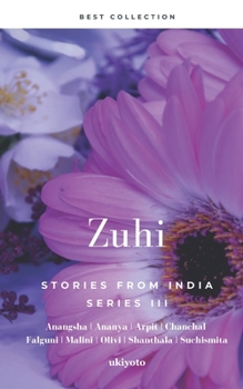 Paperback Zuhi: Stories From India Book