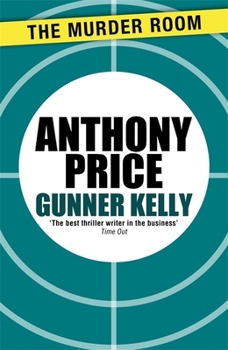Gunner Kelly - Book #13 of the Dr David Audley & Colonel Jack Butler