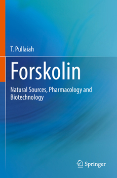 Paperback Forskolin: Natural Sources, Pharmacology and Biotechnology Book