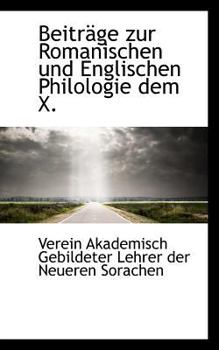 Beitr?ge Zur Romanischen und Englischen Philologie Dem X