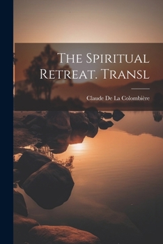 Paperback The Spiritual Retreat. Transl Book