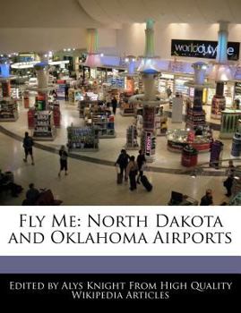 Fly Me : North Dakota and Oklahoma Airports