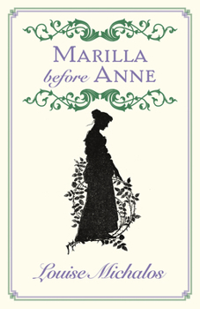 Paperback Marilla Before Anne Book