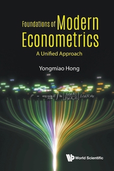 Paperback Foundations of Modern Econometrics: A Unified Approach Book