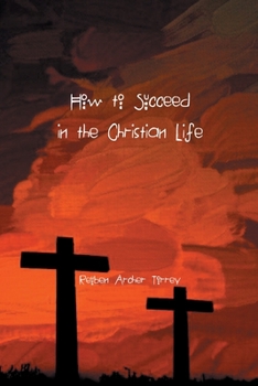 Paperback How to Succeed in the Christian Life Book