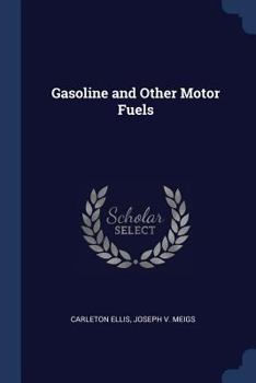 Paperback Gasoline and Other Motor Fuels Book