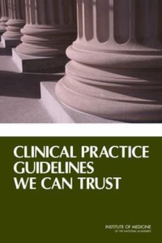 Paperback Clinical Practice Guidelines We Can Trust Book