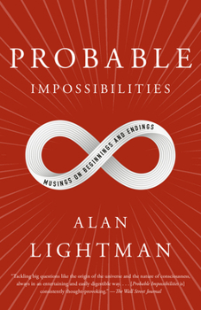 Paperback Probable Impossibilities: Musings on Beginnings and Endings Book