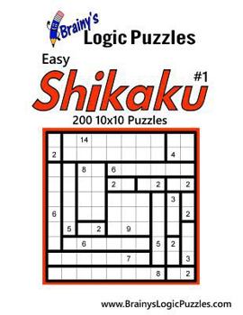 Paperback Brainy's Logic Puzzles Easy Shikaku #1: 200 10x10 Puzzles Book
