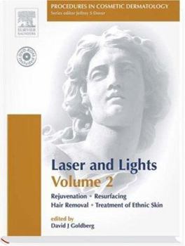 Hardcover Procedures in Cosmetic Dermatology Series: Lasers and Lights: Volume 2: Text with DVD Volume 2 Book