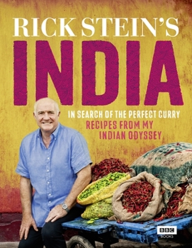 Hardcover Rick Stein's India: In Search of the Perfect Curry: Recipes from My Indian Odyssey Book
