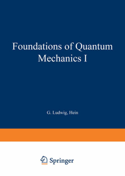 Paperback Foundations of Quantum Mechanics I Book