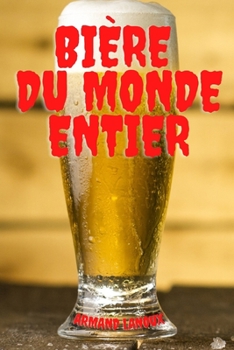 Bi?res Du Monde Entier