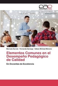 Paperback Elementos Comunes en el Desempeño Pedagógico de Calidad [Spanish] Book
