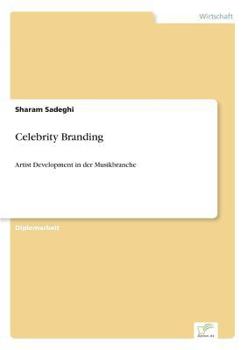 Paperback Celebrity Branding: Artist Development in der Musikbranche [German] Book