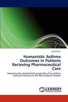 Paperback Humanistic Asthma Outcomes in Patients Recieving Pharmaceutical Care Book