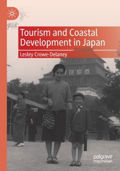 Paperback Tourism and Coastal Development in Japan Book