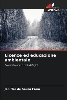 Paperback Licenze ed educazione ambientale [Italian] Book