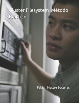 Paperback Gluster Filesystem - Método Práctico: Almacenamiento Definido por Software [Spanish] Book