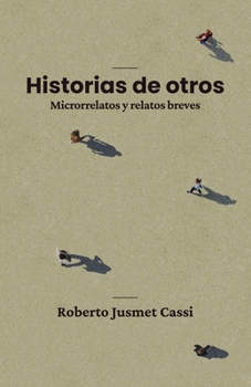 Paperback Historias de otros - Microrrelatos y relatos breves [Spanish] Book