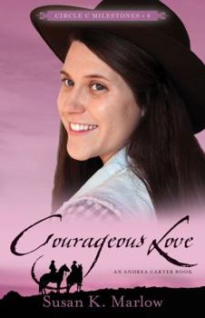 Paperback Courageous Love: An Andrea Carter Book