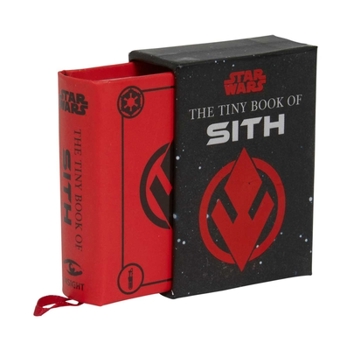 Hardcover Star Wars: The Tiny Book of Sith (Tiny Book): Knowledge from the Dark Side of the Force Book