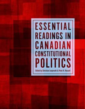Paperback Essential Readings in Canadian Constitutional Politics Book