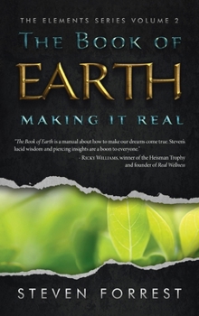 Hardcover The Book of Earth: Making It Real Book