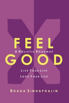 Paperback Feel Good X: Live your life. Love your life. Book