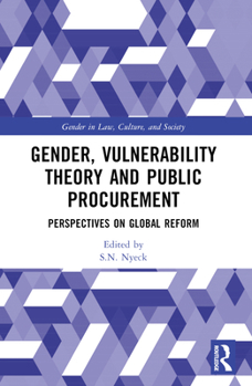 Paperback Gender, Vulnerability Theory and Public Procurement: Perspectives on Global Reform Book